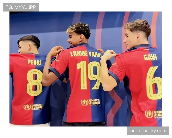 巴萨年轻化进程加速 加维与佩德里提升中场活力与覆盖